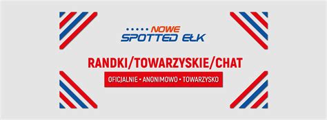 czat ełk|Randki/Towarzyskie/Chat